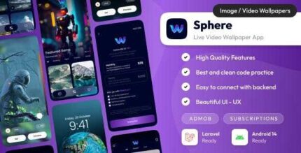 Sphere : Live Wallpaper App | Android Wallpaper app with admin panel (Laravel)