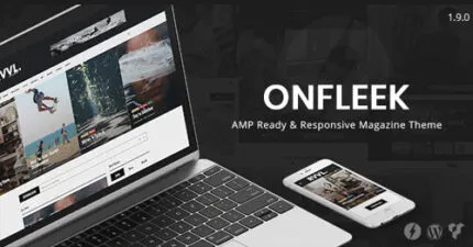 Onfleek – AMP Ready and Responsive Magazine Theme