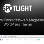 Spotlight – Feature-Packed News & Magazine WordPress Theme