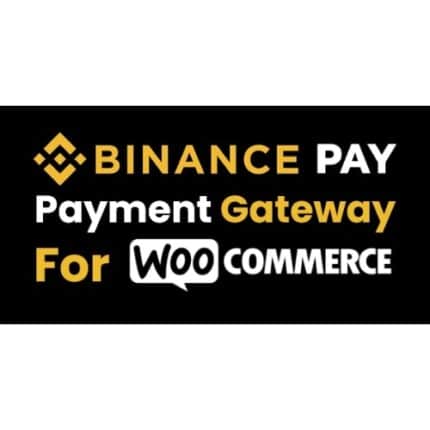 Binance Pay Payment Gateway for WooCommerce