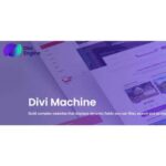 Divi Machine - Take Your Websites to the Next Level