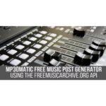 Mp3omatic - Free Music Automatic Post Generator Plugin for WordPress