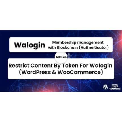 Restrict Content By Token For Walogin (WordPress & WooCommerce)