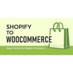 S2W - Import Shopify to WooCommerce - Migrate Your Store from Shopify to WooCommerce