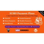 SUMO WooCommerce Payment Plans - Deposits, Down Payments, Installments, Variable Payments etc