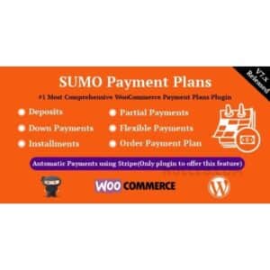 SUMO WooCommerce Payment Plans Deposits, Down Payments, Installments, Variable Payments etc