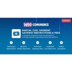 WooCommerce Partial COD - Payment Gateway Restrictions & Fees