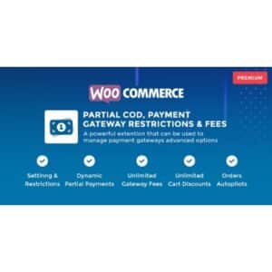 WooCommerce Partial COD Payment Gateway Restrictions & Fees