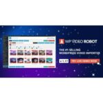 WordPress Video Robot - The Ultimate Video Importer