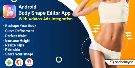 Android body shape editor body retouch slim face android 11 codermarket.jpg