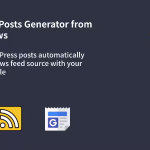 Auto google news wordpress google news posts generator plugin codermarket.png