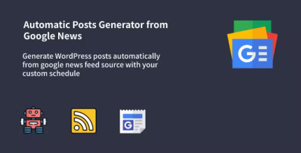 Auto google news wordpress google news posts generator plugin codermarket.png