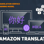 Aws amazon translate advanced neural machine translation service codermarket.png