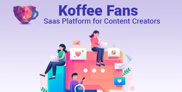 koffee-fans-saas-platform-for-content-creators-codermarket.png Koffee fans saas platform for content creators codermarket.png