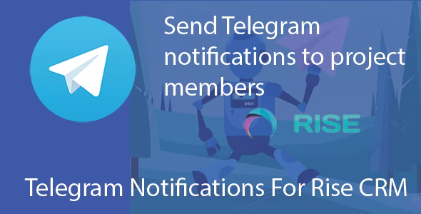 rise-crm-plugin-telegram-notifications-for-project-members-codermarket.png Rise crm plugin telegram notifications for project members codermarket.png