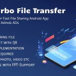 Turbo file sharing transfer app with admob ads codermarket.jpeg