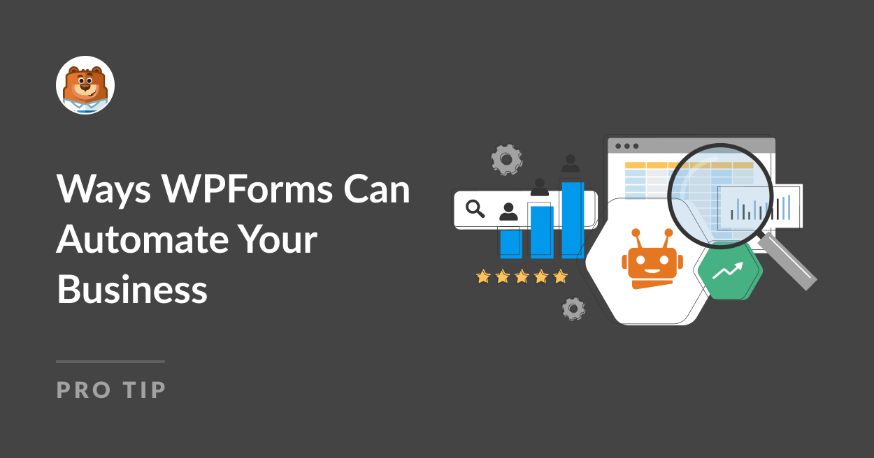 5 Ways WPForms Can Automate Your Business