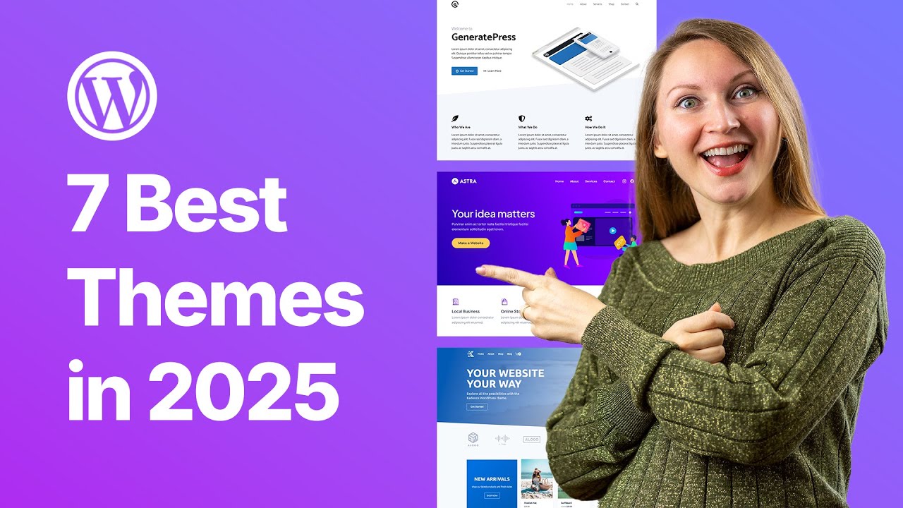 7 Best WordPress Themes for 2025 - Astra, GeneratePress, Kadence, Avada, Blocksy, OceanWP,  Neve