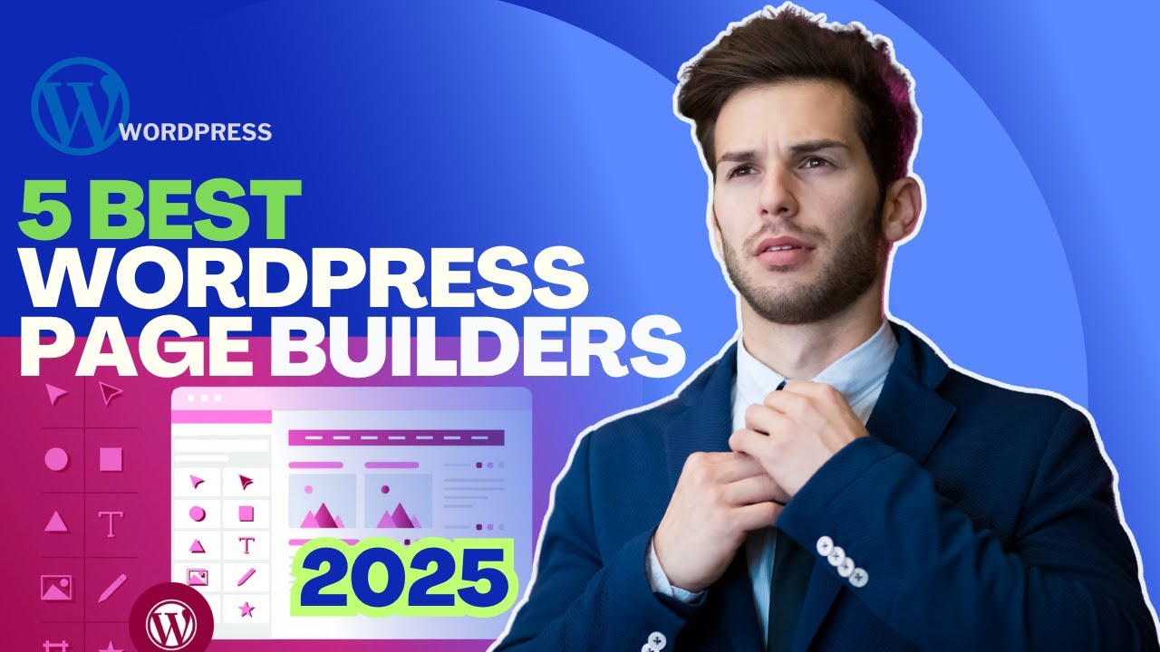 What are Best WordPress Page Builders for Stunning Websites (2025 Edition)