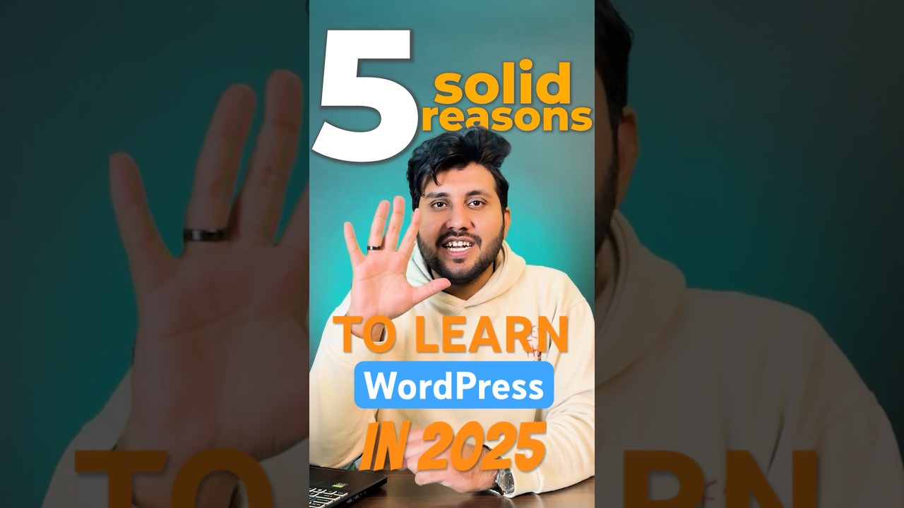 5 Reasons to Learn WordPress in 2025 🚀 | Must-Watch!