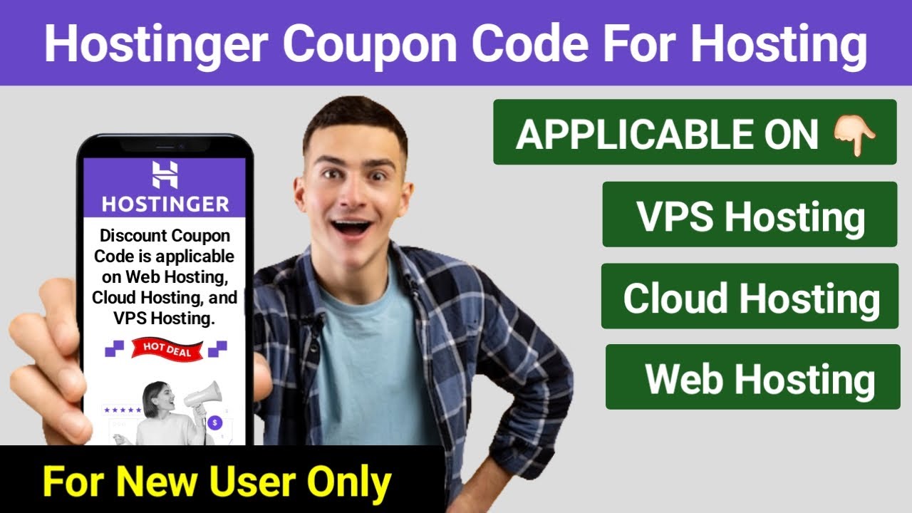 Hostinger Coupon Code 2025 - Hostinger Cloud Hosting, VPS Hosting, Web Hosting Discount Coupon Code