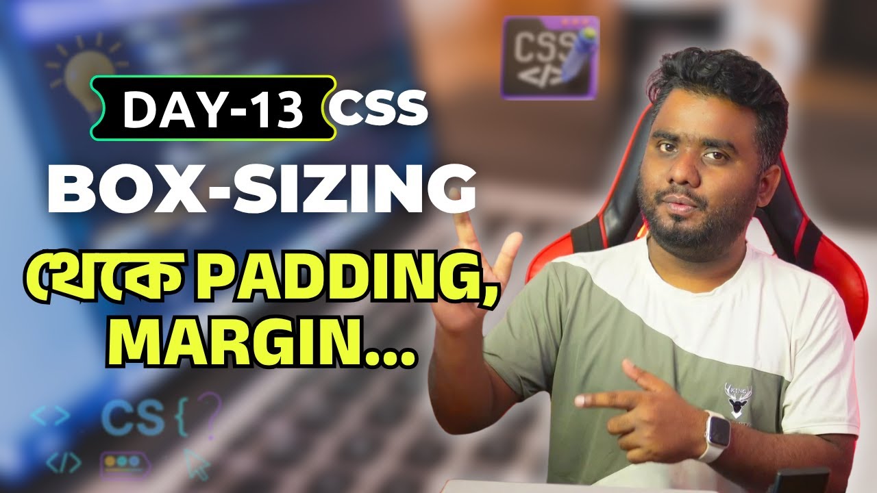 2.0 Day-13 | CSS Box & Spacing Masterclass  Padding-Margin, Box-Sizing + Webflow