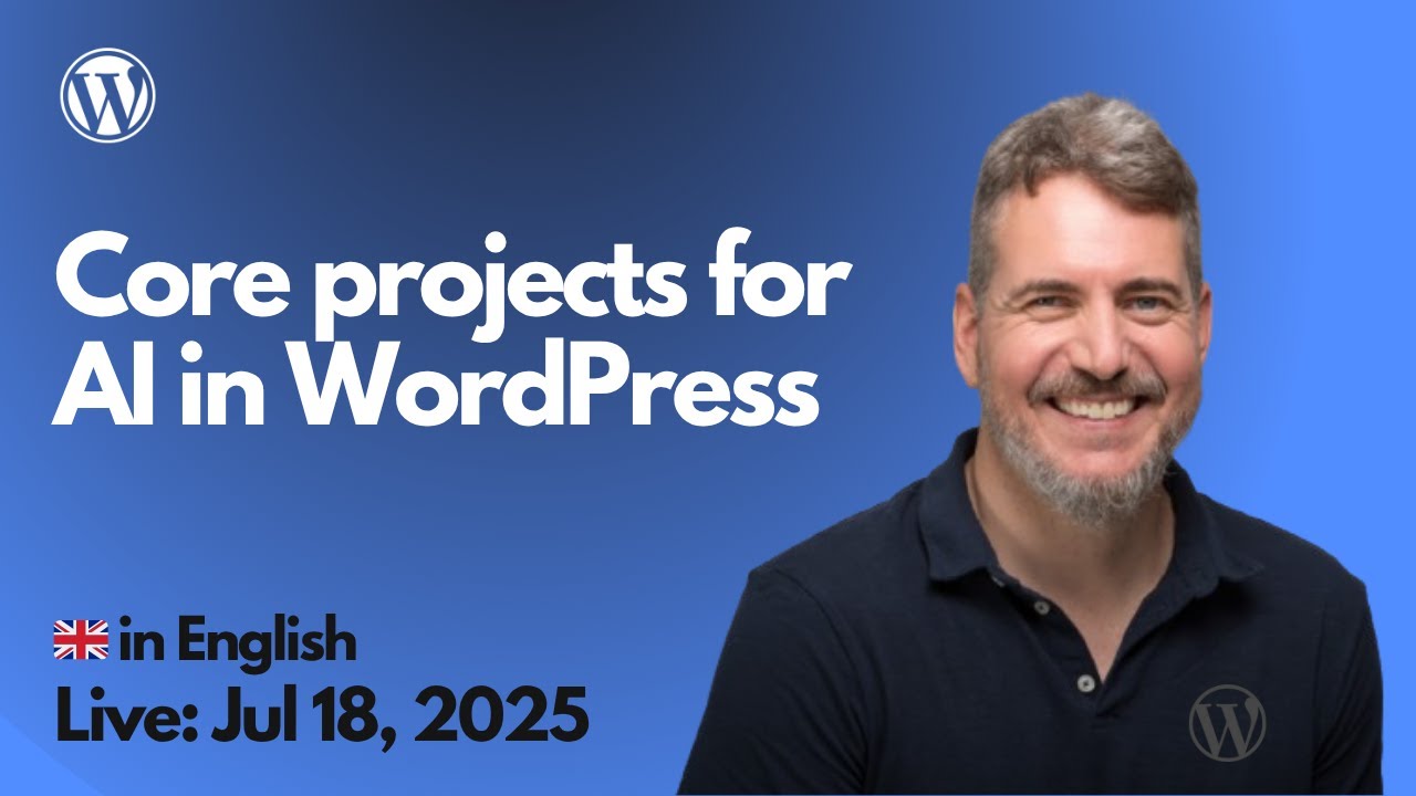 2025-07-18 Core projects for  AI in WordPress