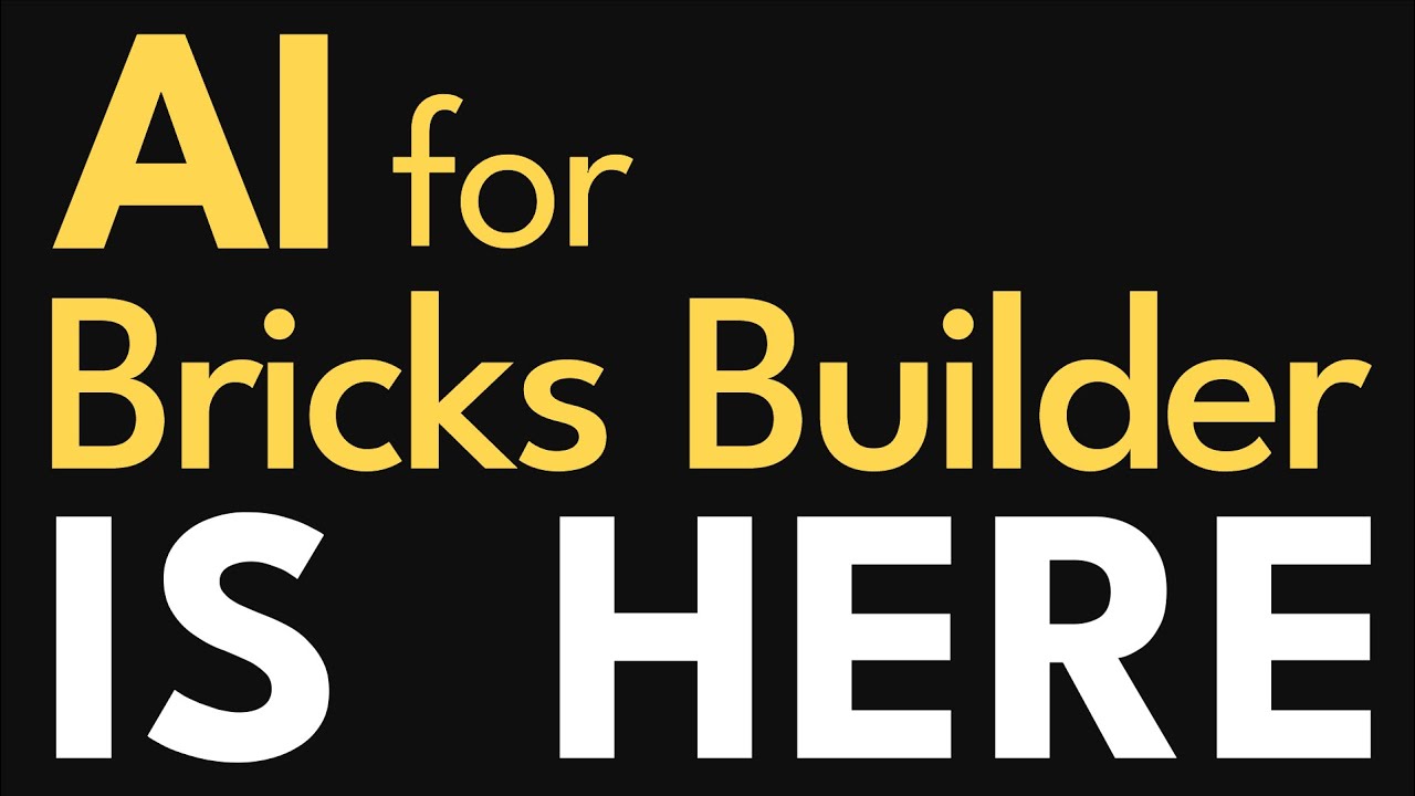 AI for Bricks Builder is HERE 🔥 - WordPress, SNN-BRX v0.216
