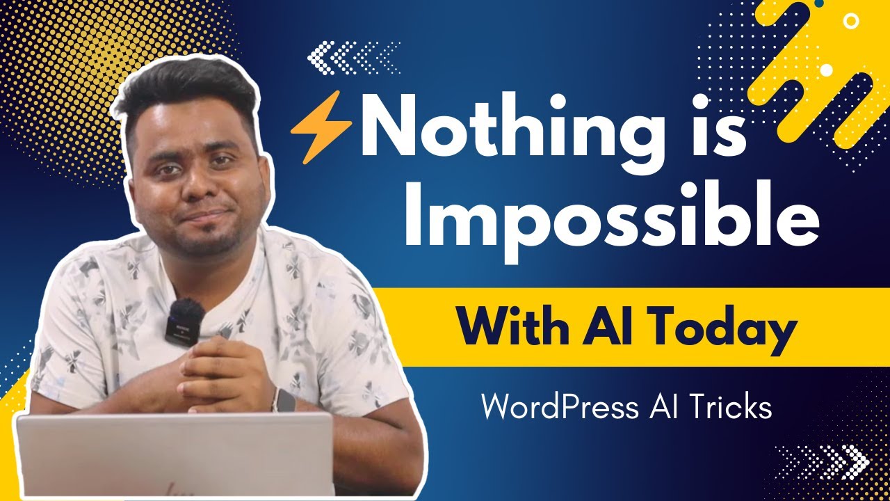 AI দিয়ে WordPress কাজের নতুন মাত্রা - WordPress AI Tricks!