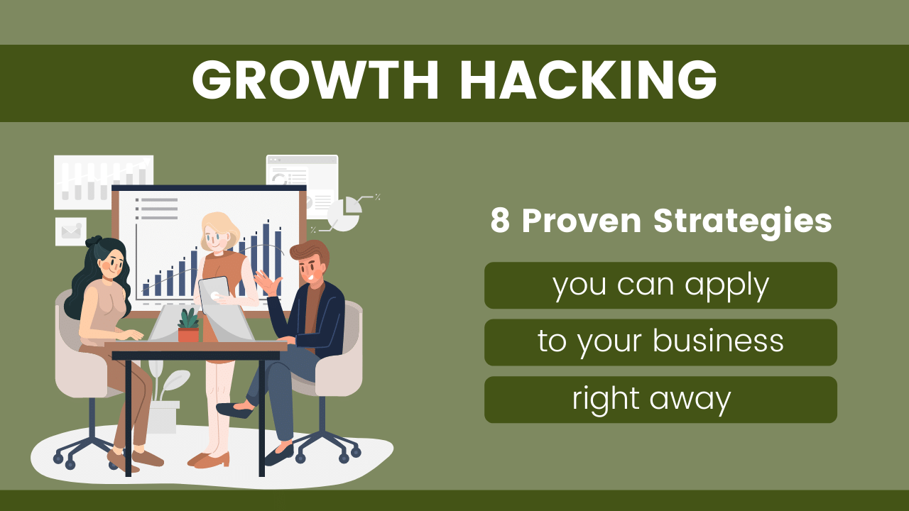 What is Growth Hacking? 8 Proven Strategies You Can Apply To Your Business Right Now