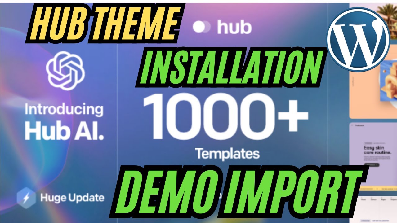 HUB AI WordPress Theme Installation Demo Import Website 2025