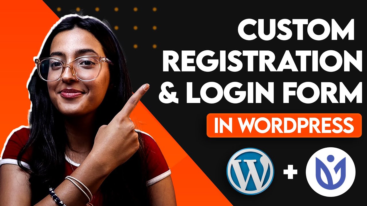 How to Create Custom Registration & Login Forms in WordPress? (Updated 2025 Video)